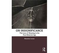 On Insignificance by Massimo Leone Unknown (Auteur)