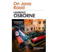 On Java Road - Lawrence Osborne - Random House Libri - Poche - Roman