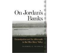 On Jordan's Banks, Ohio River Valley Series Darrel E. Bigham (Auteur)