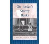 On Jordan's Stormy Banks, Real Voices, Real History Series