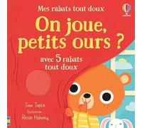 On joue, petits ours ? - Mes rabats tout doux - Dès 6 mois