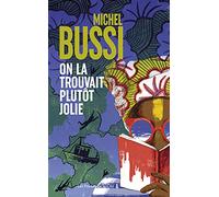 On la trouvait plutôt jolie