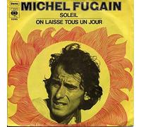 On Laisse Tous Un Jour / Soleil [Vinyl Single 7'']
