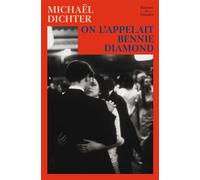 On l'appelait Bennie Diamond - Michaël Dichter - Les Leonides - ebook (ePub) - Roman