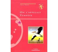 On l'appelait tempête