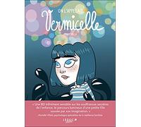 On l'appelait vermicelle