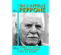 On l'appelle Peppone. Après la taule, la rédemption par le sport