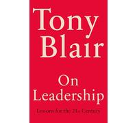 On Leadership: Lessons for the 21st Century