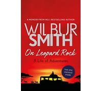 On Leopard Rock: A Life of Adventures