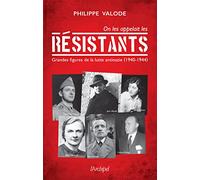On les appelait les Résistants