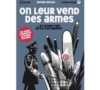 On leur vend des armes... et le pire c'est qu'ils s'en servent
