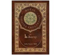 On Liberty (Royal Collector's Edition) (Case Laminate Hardcover With Jacket)