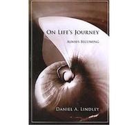 On Life's Journey Daniel A. Lindley (Auteur)
