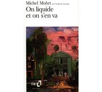 Michel Mohrt – On liquide et on s'en va – Poche (Gallimard)