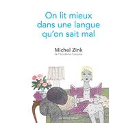 On lit mieux dans une langue qu'on sait mal