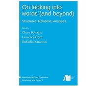 On Looking Into Words (And Beyond)