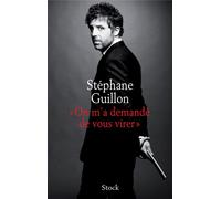 On m'a demandé de vous virer - Stéphane Guillon - Stock - broché - Anthologie