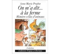 On m'a dit...a la ferme - Anne-Marie Prodon - Cabedita - broché - Roman