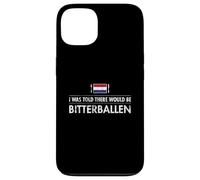 on m'a Dit qu'il y aurait Bitterballen Coque pour iPhone 13