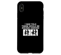 on m'a Dit qu'il y aurait de la Danse carrée Une Danseuse carrée Amusante Coque pour iPhone XS Max