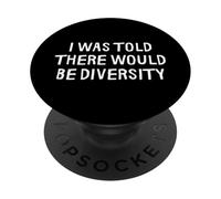 on m'a Dit qu'il y aurait de la diversité, C'est drôle PopSockets PopGrip Adhésif