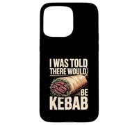 on m'a Dit qu'il y aurait de la Nourriture Amusante au Kebab Coque pour iPhone 15 Pro Max