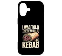 on m'a Dit qu'il y aurait de la Nourriture Amusante au Kebab Coque pour iPhone 17