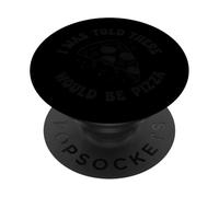 On m'a dit qu'il y aurait de la pizza PopSockets PopGrip Adhésif