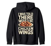 on m'a Dit qu'il y aurait des Ailes de Poulet drôles Sweat à Capuche