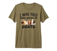 on m'a Dit qu'il y aurait des chèvres T-Shirt Haut de Gamme
