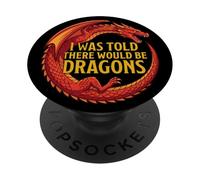 on m'a Dit qu'il y aurait des Dragons Funny Ren Faire PopSockets PopGrip Adhésif