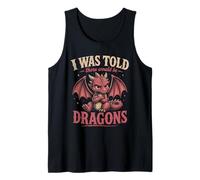 on m'a Dit qu'il y aurait des Dragons mythiques Débardeur