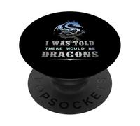 on m'a Dit qu'il y aurait des Dragons PopSockets PopGrip Adhésif