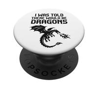on m'a Dit qu'il y aurait des Dragons PopSockets PopGrip Adhésif