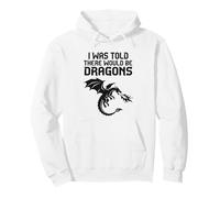 on m'a Dit qu'il y aurait des Dragons Sweat à Capuche