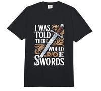 on m'a Dit qu'il y aurait des épées Comfort Colors Adult Heavyweight T-Shirt