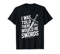 on m'a Dit qu'il y aurait des épées T-Shirt Graphique avec Valeur, Homme, Noir, M