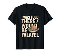 on m'a Dit qu'il y aurait des Falafels Funny Vegan T-Shirt