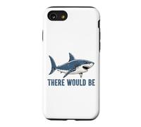 on m'a Dit qu'il y aurait des Requins Funny Shark Lover Coque pour iPhone SE (2020) / 7/8