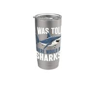 On m'a dit qu'il y aurait des requins Funny Shark Lover Gobelet isotherme en acier inoxydable double paroi