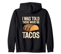on m'a Dit qu'il y aurait des Tacos - Funny Taco Lover Sweat à Capuche