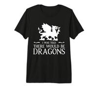 on m'a Dit qu'il y aurait Dragon Medieval Ren Faire Jousting T-Shirt Haut de Gamme