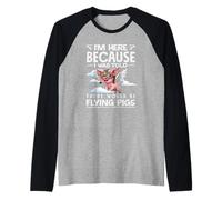 on m'a Dit qu'il y aurait Flying Pigs Aviator Manche Raglan