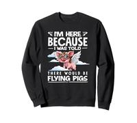 on m'a Dit qu'il y aurait Flying Pigs Aviator Sweatshirt