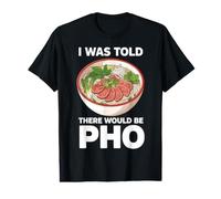 on m'a Dit qu'il y aurait Pho T-Shirt Graphique avec Valeur
