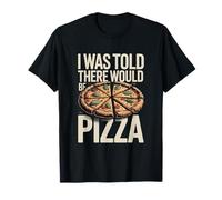 on m'a Dit qu'il y aurait Pizza Funny Office T-Shirt