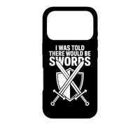 on m'a Dit qu'il y aurait Un Festival Swords Renaissance Coque pour iPhone 17 Pro
