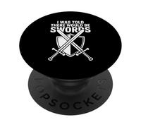 on m'a Dit qu'il y aurait Un Festival Swords Renaissance PopSockets PopGrip Adhésif