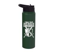 On m'a dit qu'il y aurait un festival Swords Renaissance Stainless Steel Insulated Water Bottle