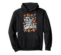 on m'a Dit qu'il y aurait Un Festival Swords Renaissance Sweat à Capuche